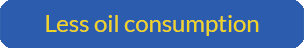 Less Oil Consumption