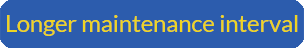 Longer Maintenance Interval