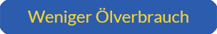 Slogan Weniger Oelverbrauch