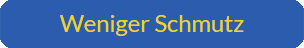 Slogan Weniger Schmutz