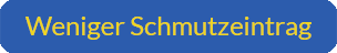 Slogan Weniger Schmutzeintrag